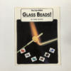 You Can Make Glass Beads Book