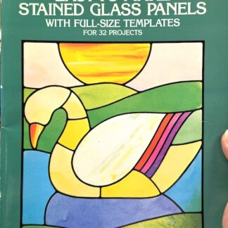 Easy To Make Stained Glass Panels by Ed Sibbett Jr.